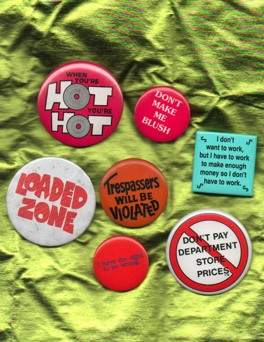 Vintage Sassy Saying Pinback Buttons